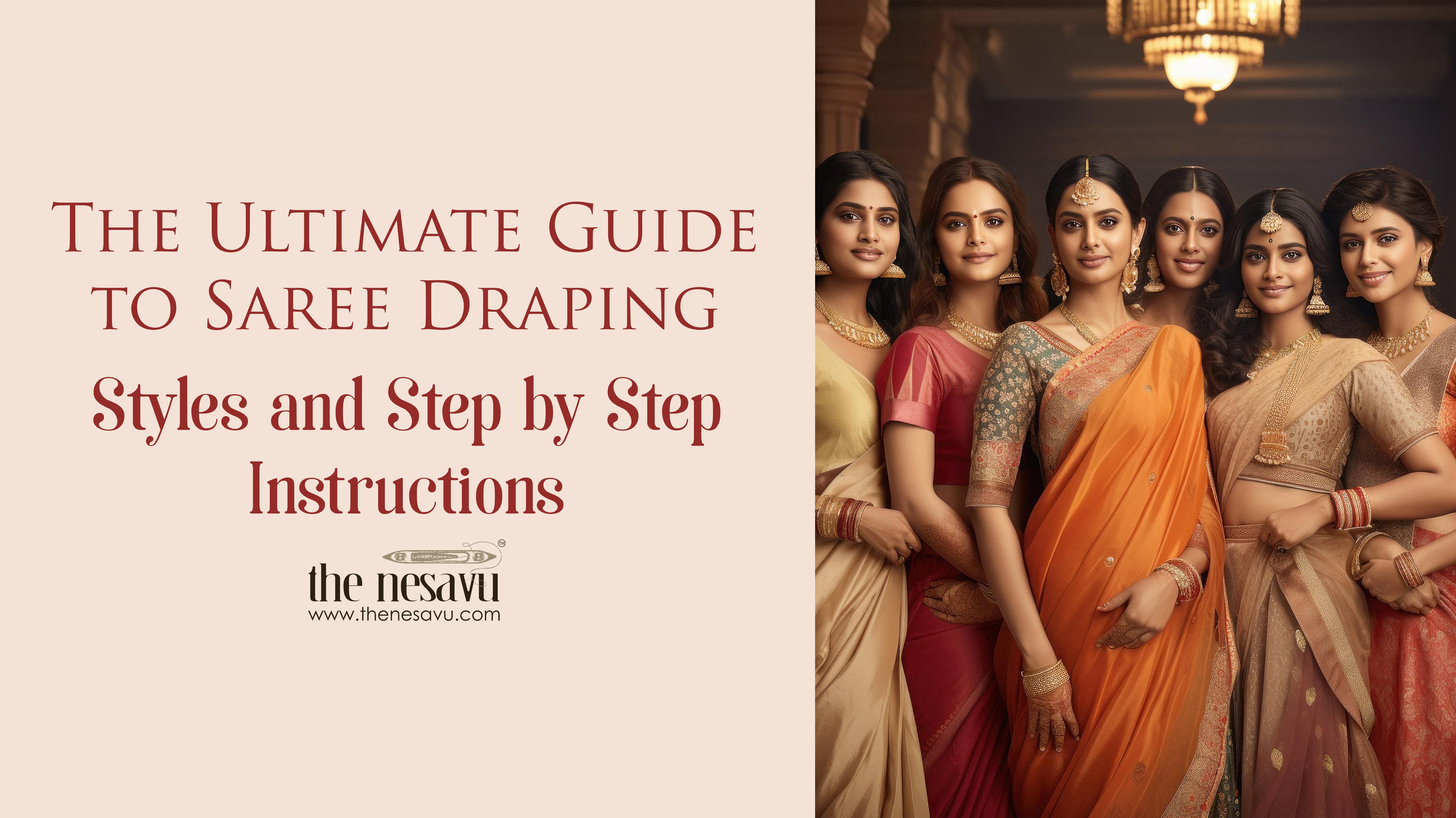 FESTIVE SAREE DRAPING IN 4 ELEGANT STYLE'S, NEW STYLES & NEW TECHNIQUES, STEP  BY STEP