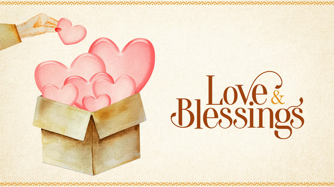 💝 with Love & Blessings ✨