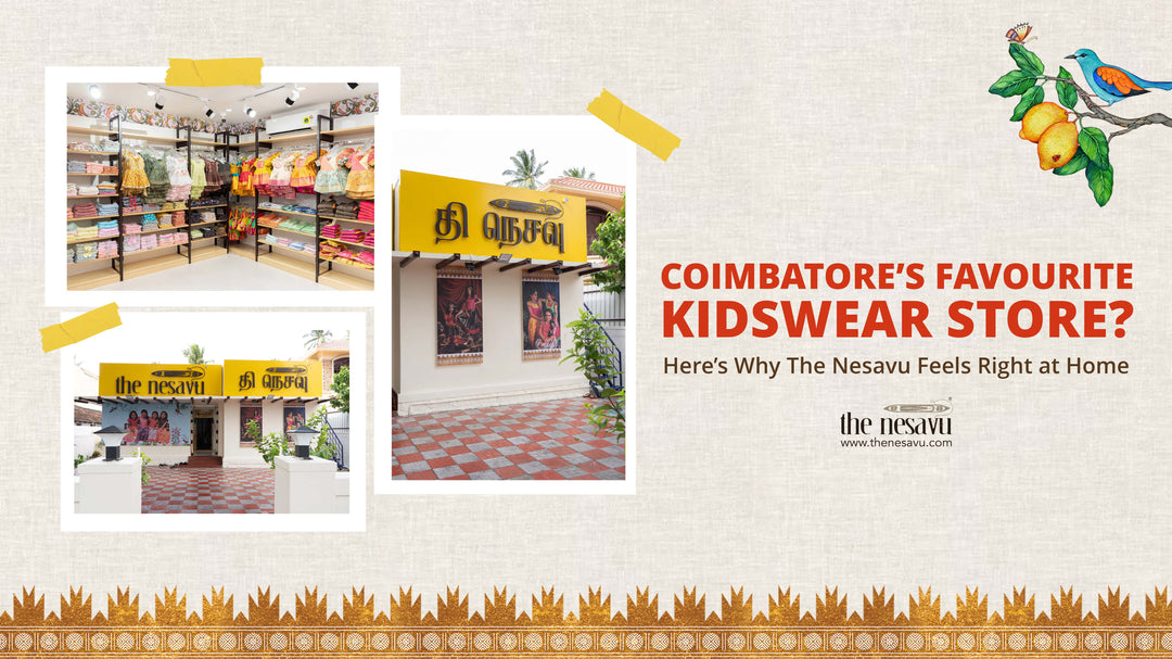 Coimbatore’s Favourite Kidswear Store? Here’s Why The Nesavu Feels Right at Home