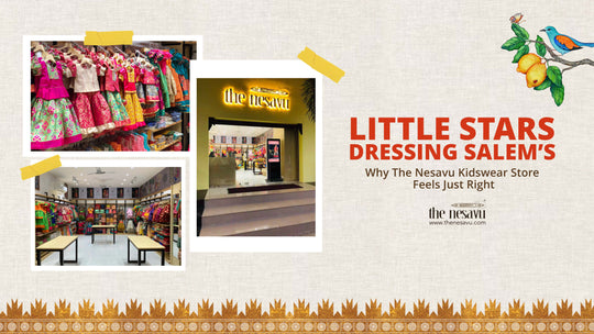 🏛️ Dressing Salem’s Little Stars-Why The Nesavu Kidswear Store Feels Just Right