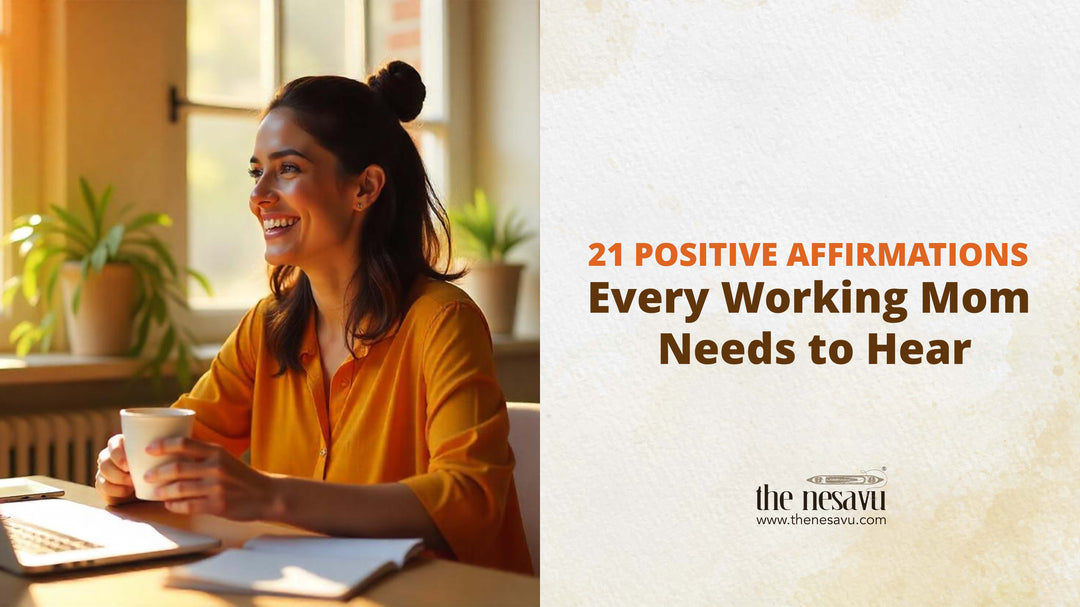 21 Positive Affirmations Every Working Mom Needs to Hear (And Say!)