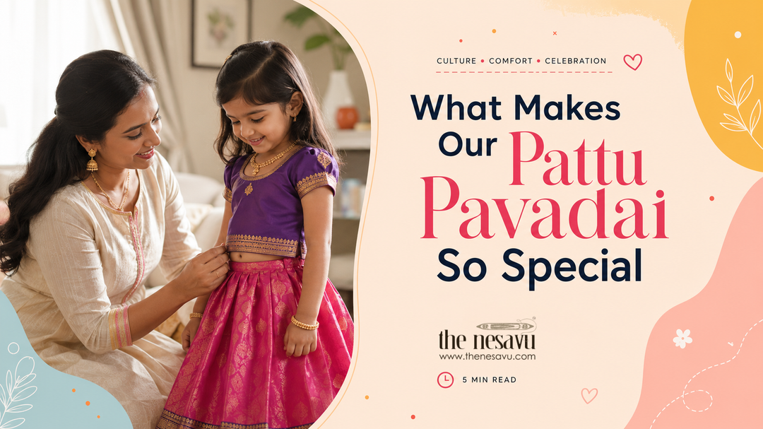 More Than Pattu Pavadai: What The Nesavu Really Sells