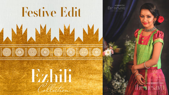 The Nesavu Launches Festive Capsule Edit 'EZHILI' Traditional Pattu Pavadai Collections