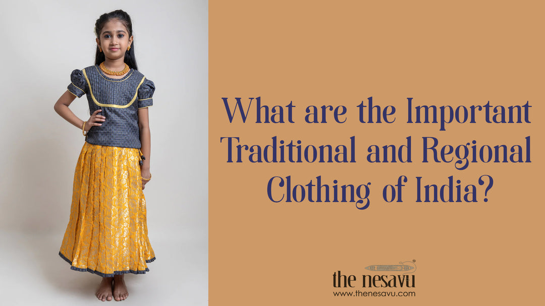 What are the important traditional and regional clothing of India?