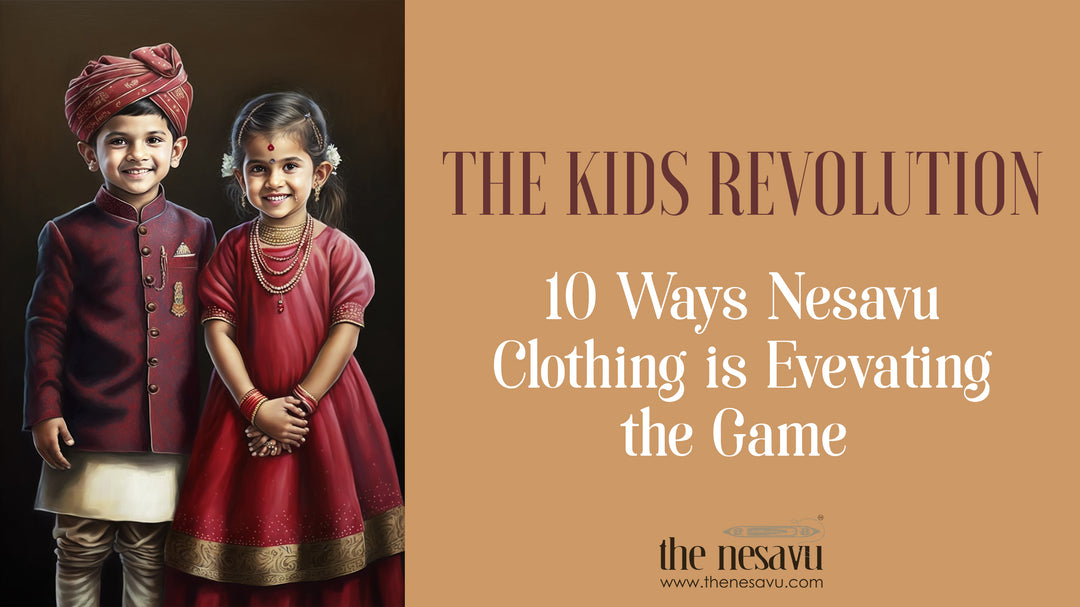 The Kid's Style Revolution: 10 Ways Nesavu Clothing is Elevating the Game