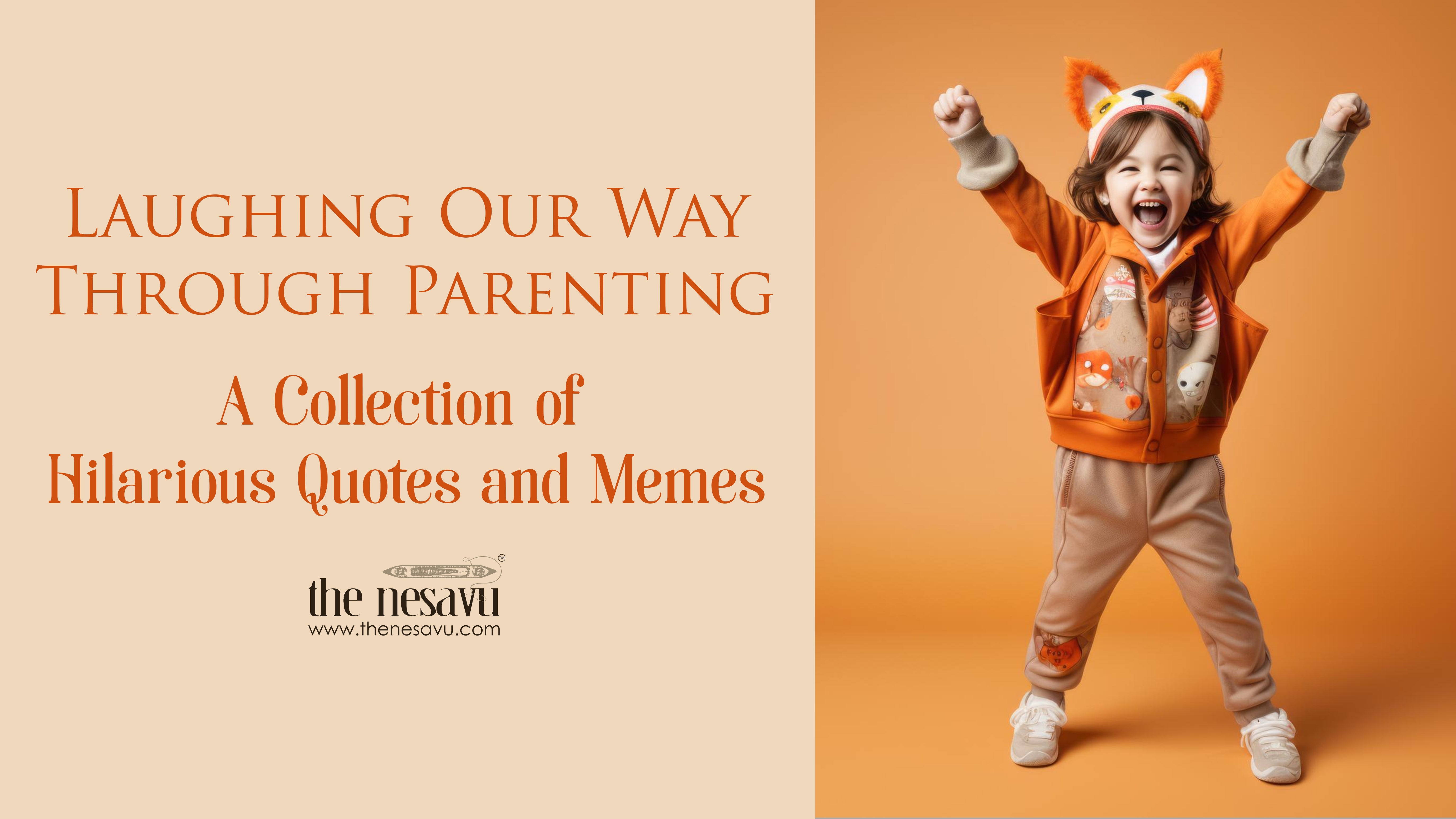 Laughing Our Way Through Parenting: A Collection of Hilarious Quotes a –  The Nesavu, image size:5500x3092