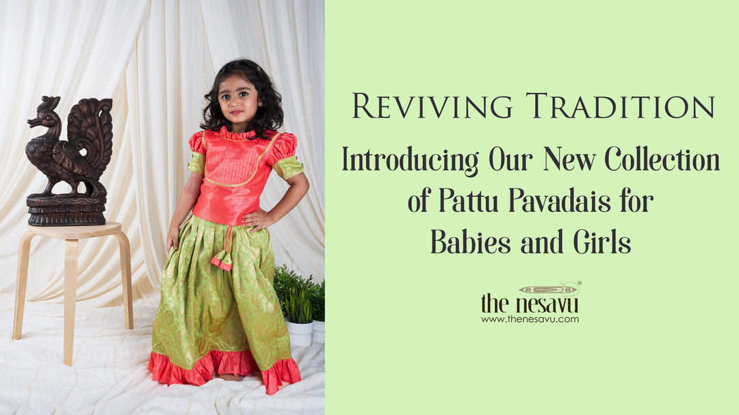 Reviving Tradition: Introducing Our New Collection of Pattu Pavadais for Babies and Girls