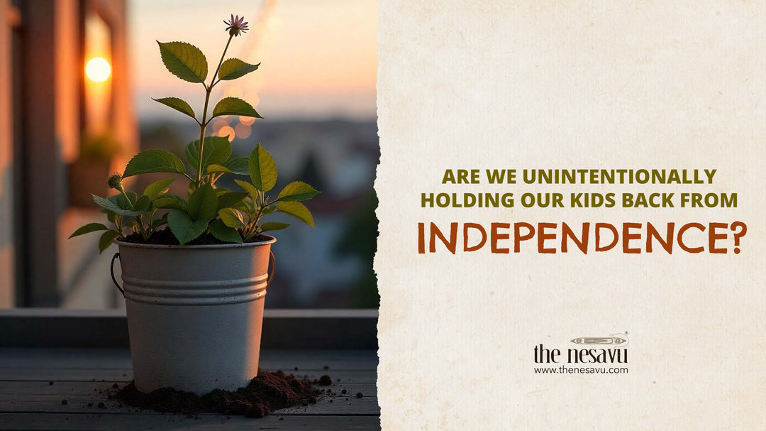 Are We Unintentionally Holding Our Kids Back from Independence?