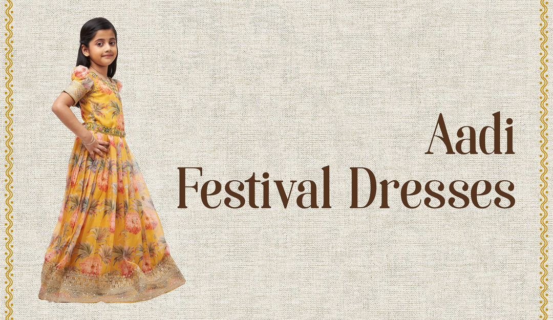 Aadi Festival Dresses